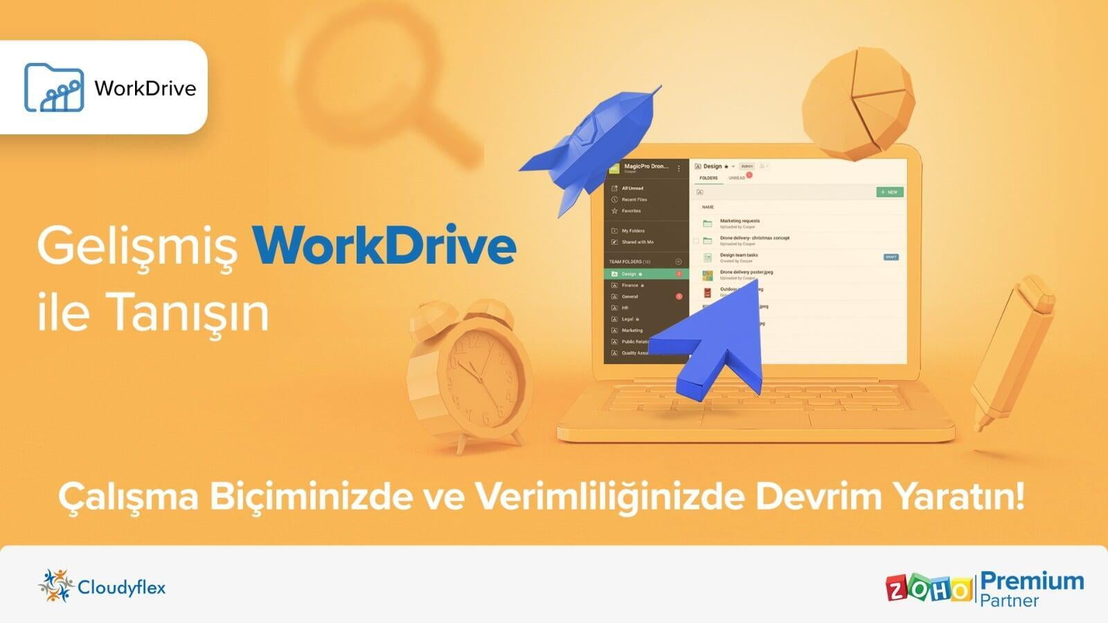 Gelişmiş WorkDrive ile Tanışın: Çalışma Biçiminizde ve Verimliliğinizde Devrim Yaratın!